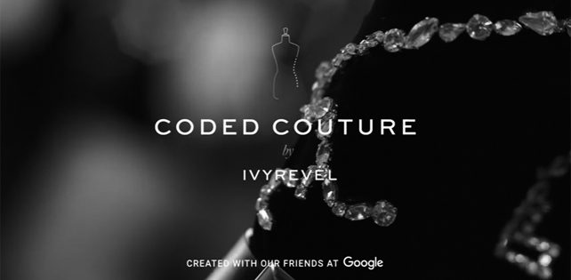 IvyRevel et Google lance Coded Couture